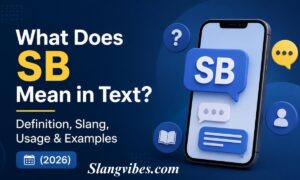 Graphic of a smartphone displaying SB speech bubble with icons for text definition, slang usage, and examples.