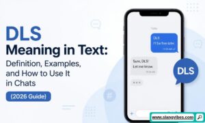 Smartphone showing a text conversation with DLS and a 2026 Guide badge next to text about DLS meaning in text.