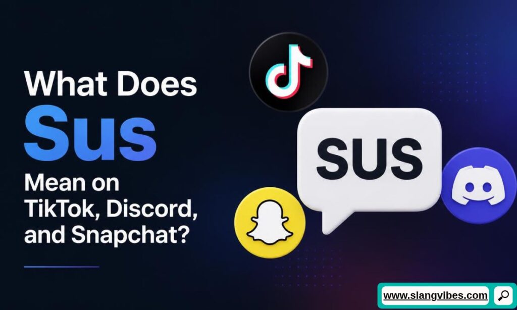 3D TikTok, Snapchat, and Discord icons floating beside a speech bubble displaying the word SUS.